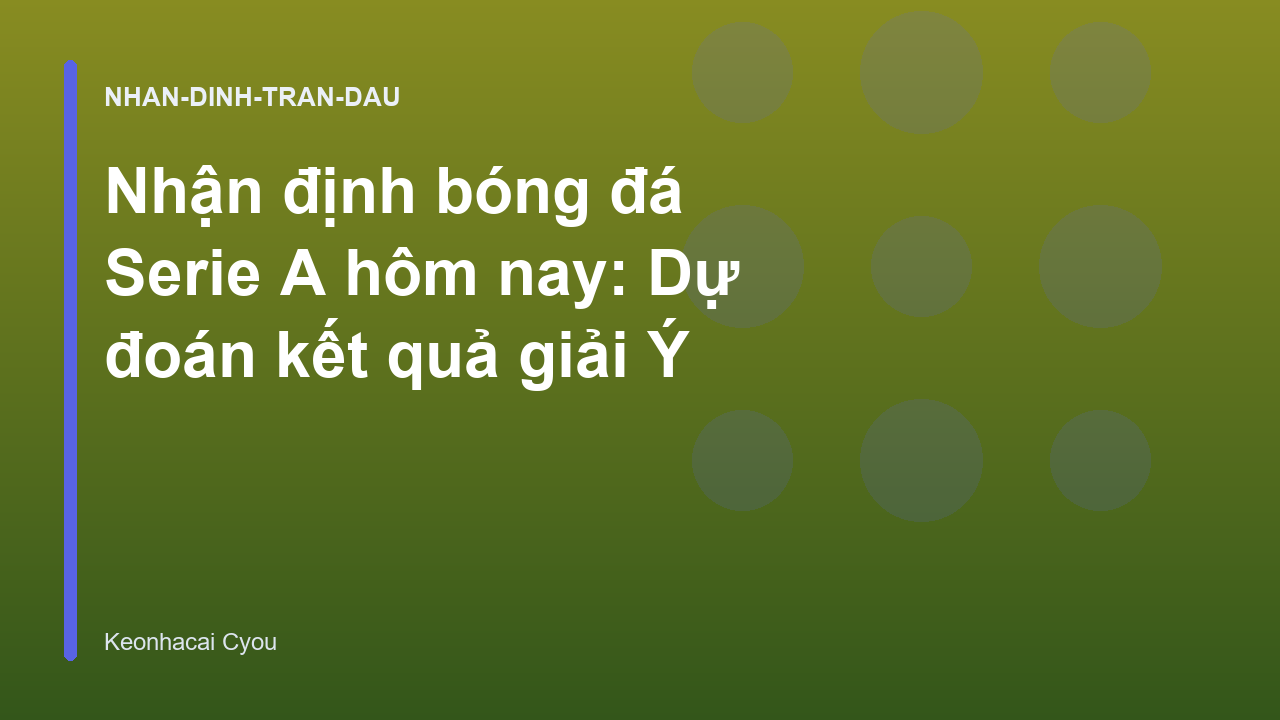 Read more about the article Nhận định bóng đá Serie A hôm nay: Dự đoán kết quả giải Ý